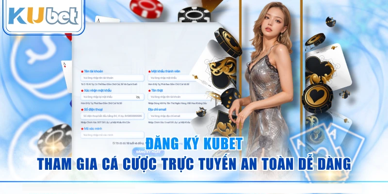 đăng ký ku bet dễ dàng